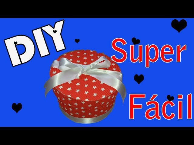 DIY. CAIXA PARA O DIA DOS NAMORADOS. projeto dia dos namorados #semear