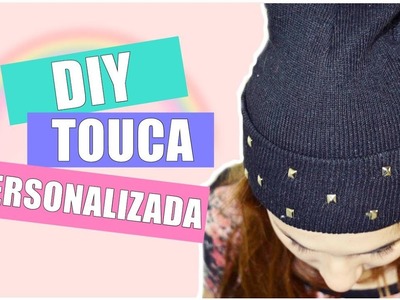 DIY - Faça sua Própria Touca Personalizada Gastando Pouco  | Estilo Gringa