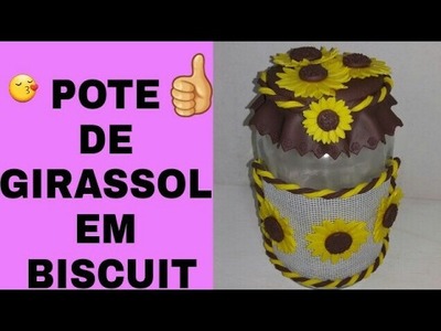 DIY-POTE  DE GIRASSOL EM BISCUIT BY MARCIA BISCUIT