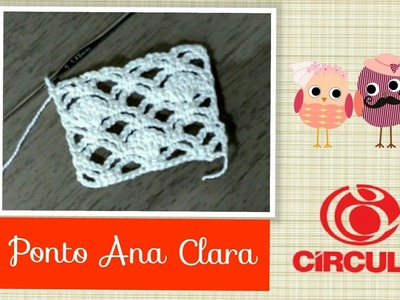 Versão Canhotos: Ponto Ana Clara em crochê # Elisa Crochê