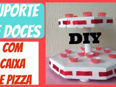 COMO FAZER SUPORTE DE DOCES COM CAIXA DE PIZZA-DIY-simplesmente ci