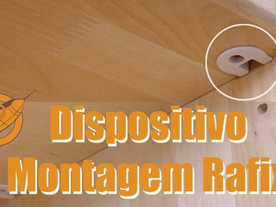 Dispositivo de Montagem Rafix