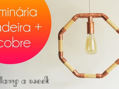 DIY Luminária octógono | one lamp a week #12