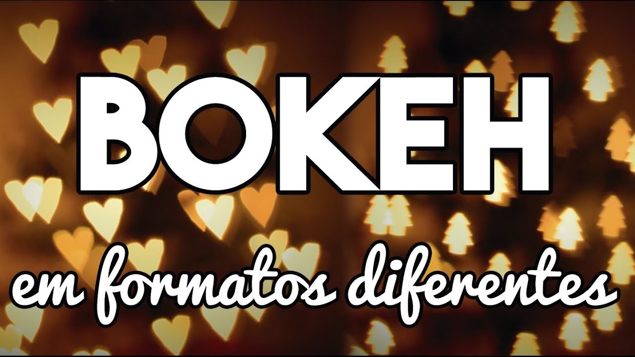 Como fazer efeito bokeh em formatos diferentes ❤ ★????