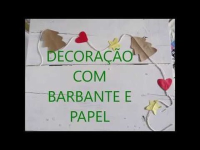 DECORAÇÃO DE NATAL COM BARBANTE E PAPEL (MUITO FÁCIL) - Por: Perdida Entre Contos