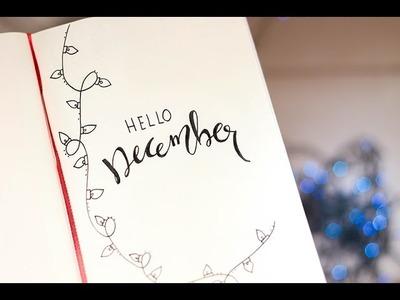 FAZENDO MEU BULLET JOURNAL : DEZEMBRO | Marina Agostini