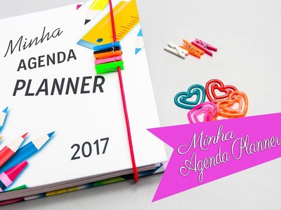 Minha Agenda Planner - NOVOS MODELOS 2022