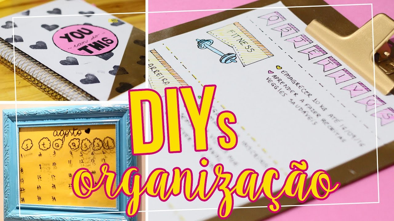 4 DIYs e dicas que vão organizar sua vida! Customizar cadernos, calendários, planners. 