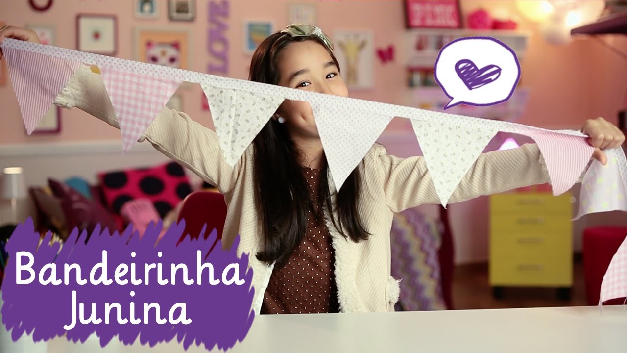 Como fazer bandeirinhas de festa junina com Nina  ❤ Mundo da Menina