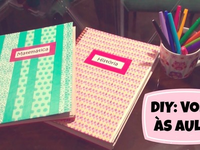 DIY: Customizando Cadernos | Volta às aulas - Material Escolar