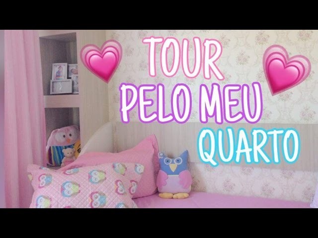 TOUR PELO MEU QUARTO CORUJA