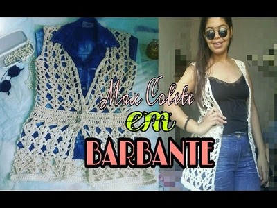 Max Colete em Barbante (Noéllya Ribeiro)