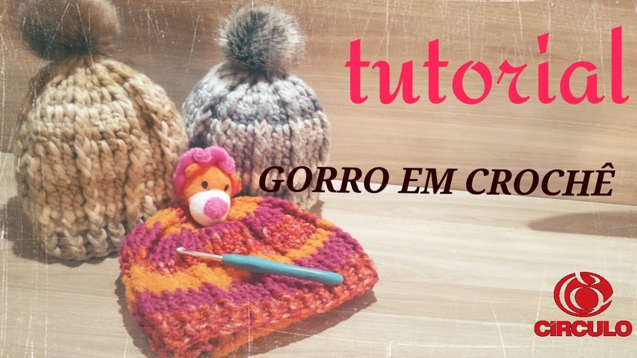 TUTORIAL -    Gorro fácil crochê