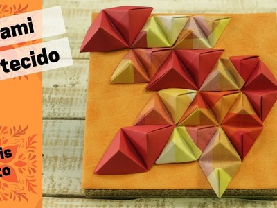 Origami em Tecido - por Thais Kato