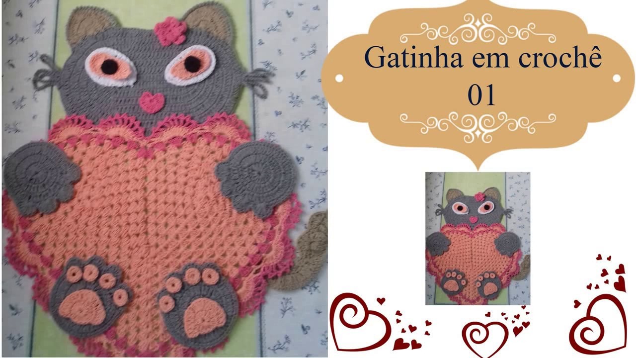 Aprenda a Maneira Fácil de fazer Gatinha com Coração em Crochê - 01 - Cristina Coelho Alves