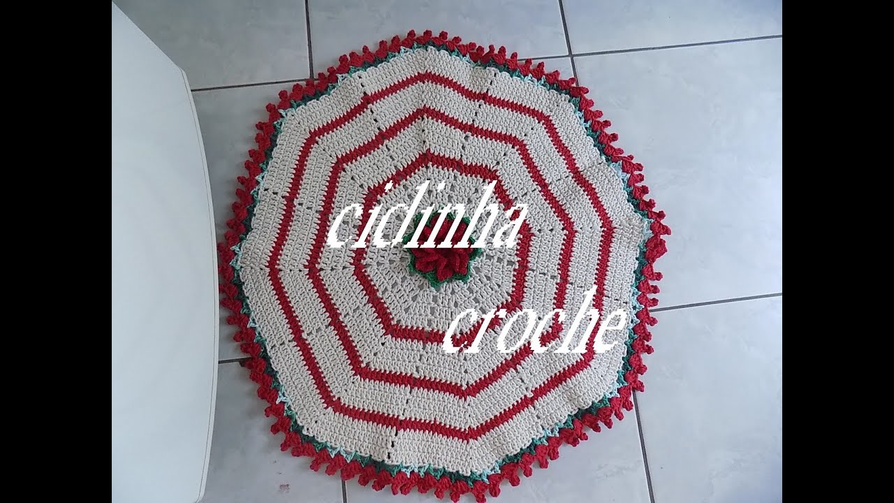 Cidinha Croche : Tapete Em Croche Com Flor Em Croche Natal-Passo A Passo- Parte 2- Final