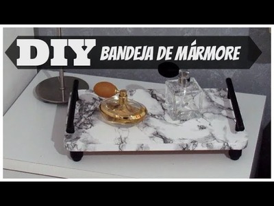 DIY BANDEJA DE MÁRMORE COM  CONTACT LETICIA ARTES