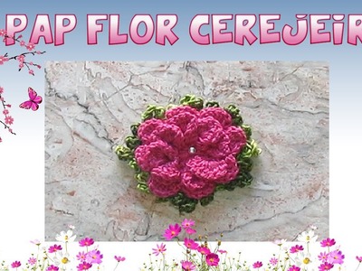 Flor Cerejeira de Crochê - Pap Flor cerejeira