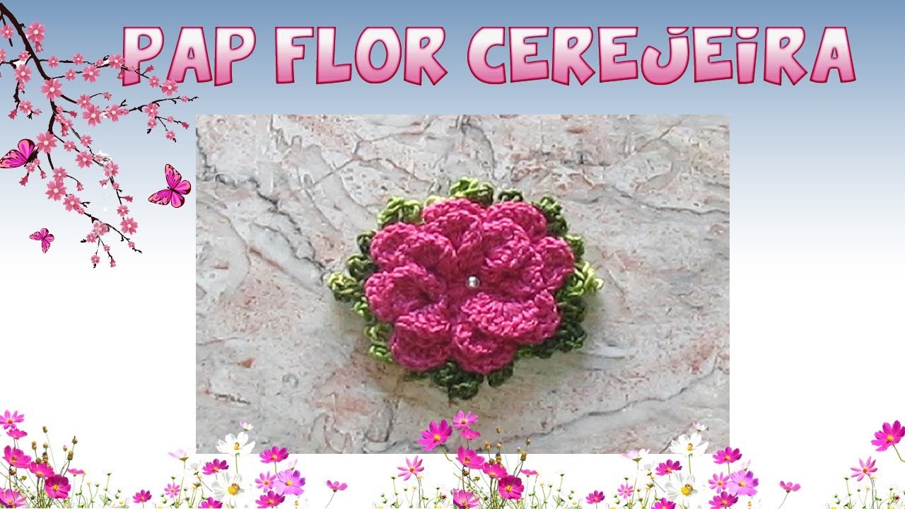 Flor Cerejeira de Crochê - Pap Flor cerejeira