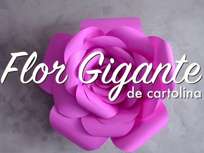 Como Fazer Flor Gigante de Cartolina | Decoração | DIY