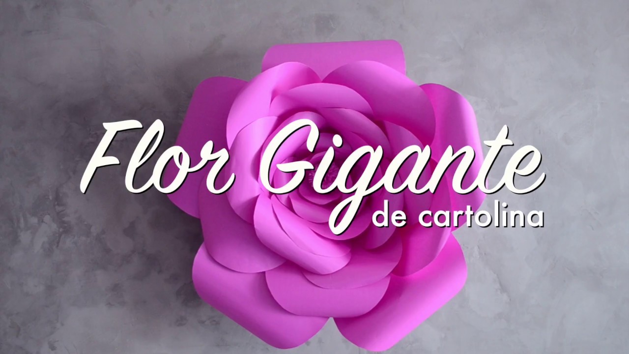 Como Fazer Flor Gigante de Cartolina | Decoração | DIY