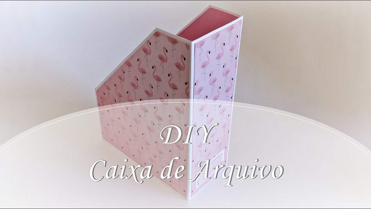 DIY - Caixa de Arquivo - File Holder