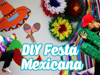 DIY FESTA DE ANIVERSÁRIO MEXICANA | BUBA DIY