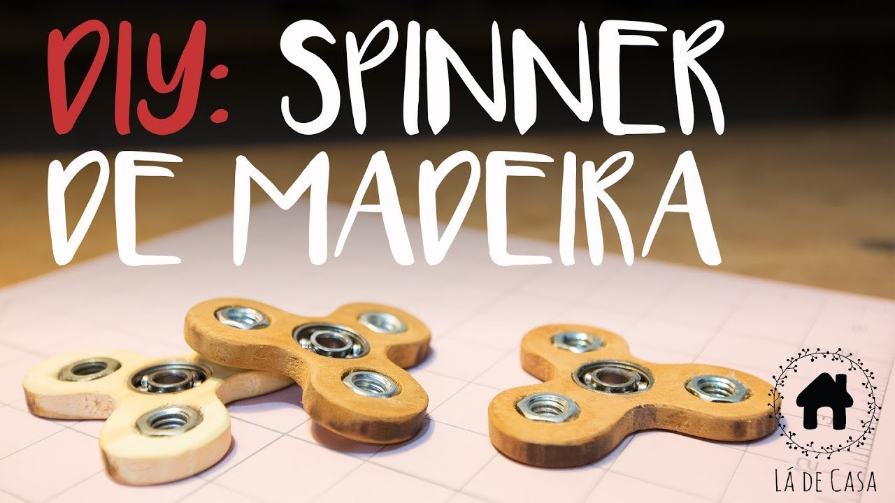 DIY: Spinner de Madeira