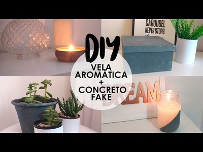 DIY | VELA AROMÁTICA + CONCRETO FAKE | Luana Burigo