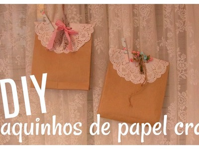 Faça você mesmo # Saquinhos de papel craft # DIY # Artesanato