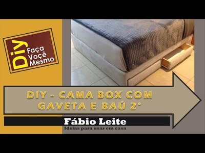 DIY   CAMA BOX COM GAVETA E BAÚ 02