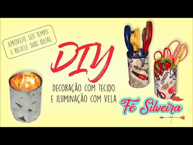DIY Decoração e iluminação com vela | Fê Silveira