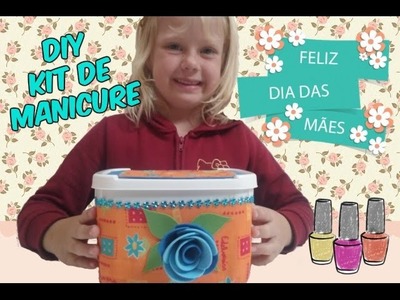 DIY KIT DE MANICURE PARA O DIA DAS MÃES