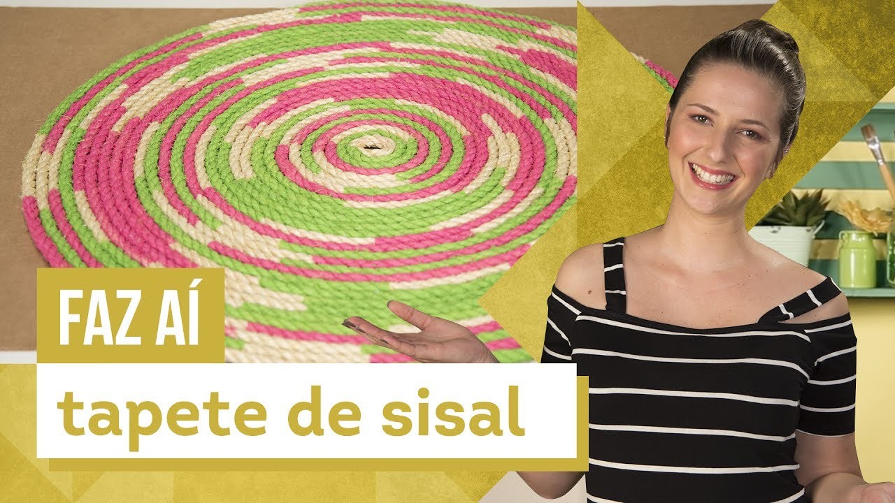 Tapete de Sisal - DIY com Karla Amadori - CASA DE VERDADE