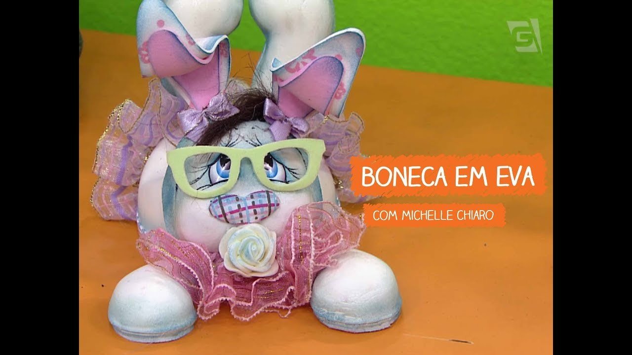 Boneca em EVA com Michelle Chiaro | Vitrine do Artesanato na TV - TV Gazeta