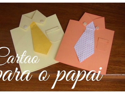 DIY: Cartao Camisa para  dia dos Pais ✂ Origami l Dobradura em papel