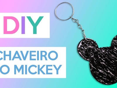 DIY: Chaveiro do Mickey feito com cola quente! | Natxhypy