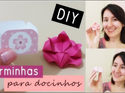 DIY | como fazer FORMINHAS para DOCES - origami e impressa
