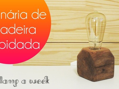 DIY  Luminária de madeira fácil e fofa | one lamp a week #31