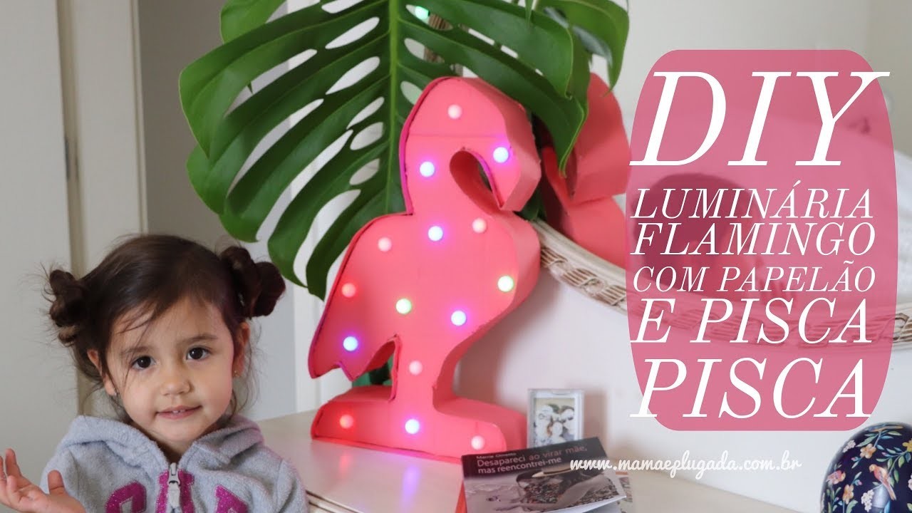 Passo a passo Luminária Flamingo em Papelão - DIY divertido e fofo e Erros e acertos do projeto
