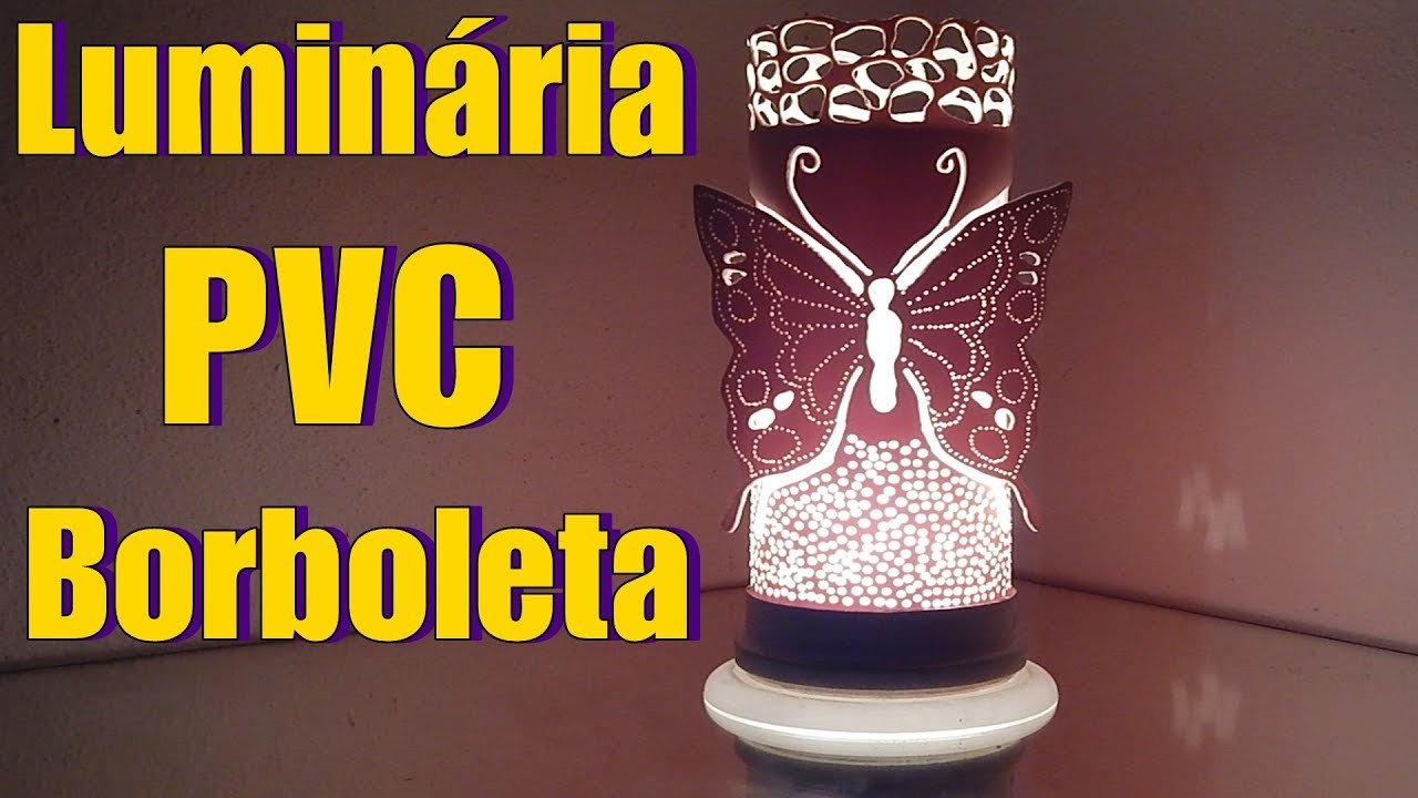 DIY Aprenda fazer Luminária de PVC formato borboleta  passo a passo