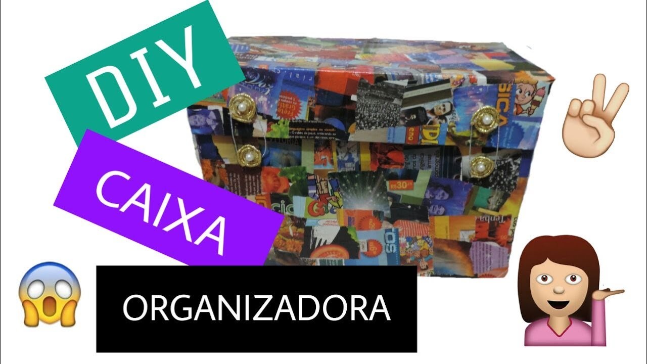 DIY - CAIXA ORGANIZADORA