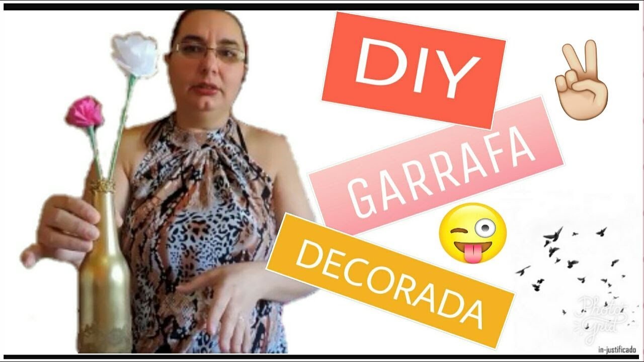 DIY - GARRAFA DECORADA