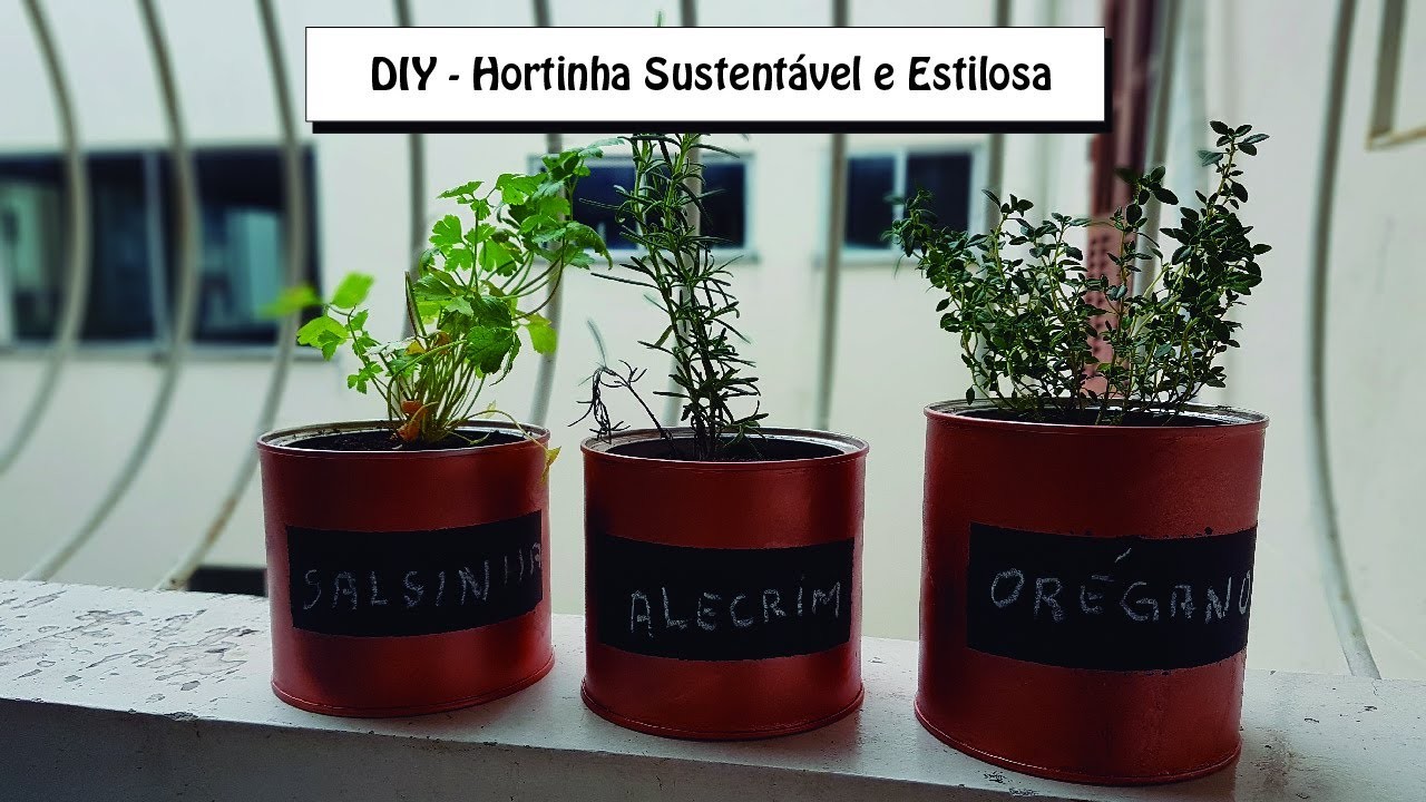 DIY - Hortinha Sustentável e Estilosa