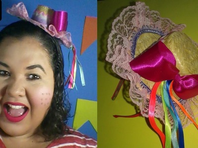 Diy.Tiara com chapéuzinho junino.julino