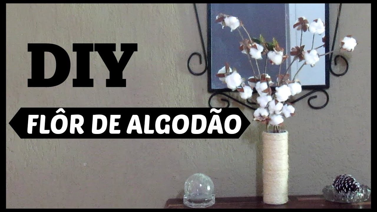 DIY | ARRANJO COM   FLôR DE ALGODÃO | LETICIA ARTES