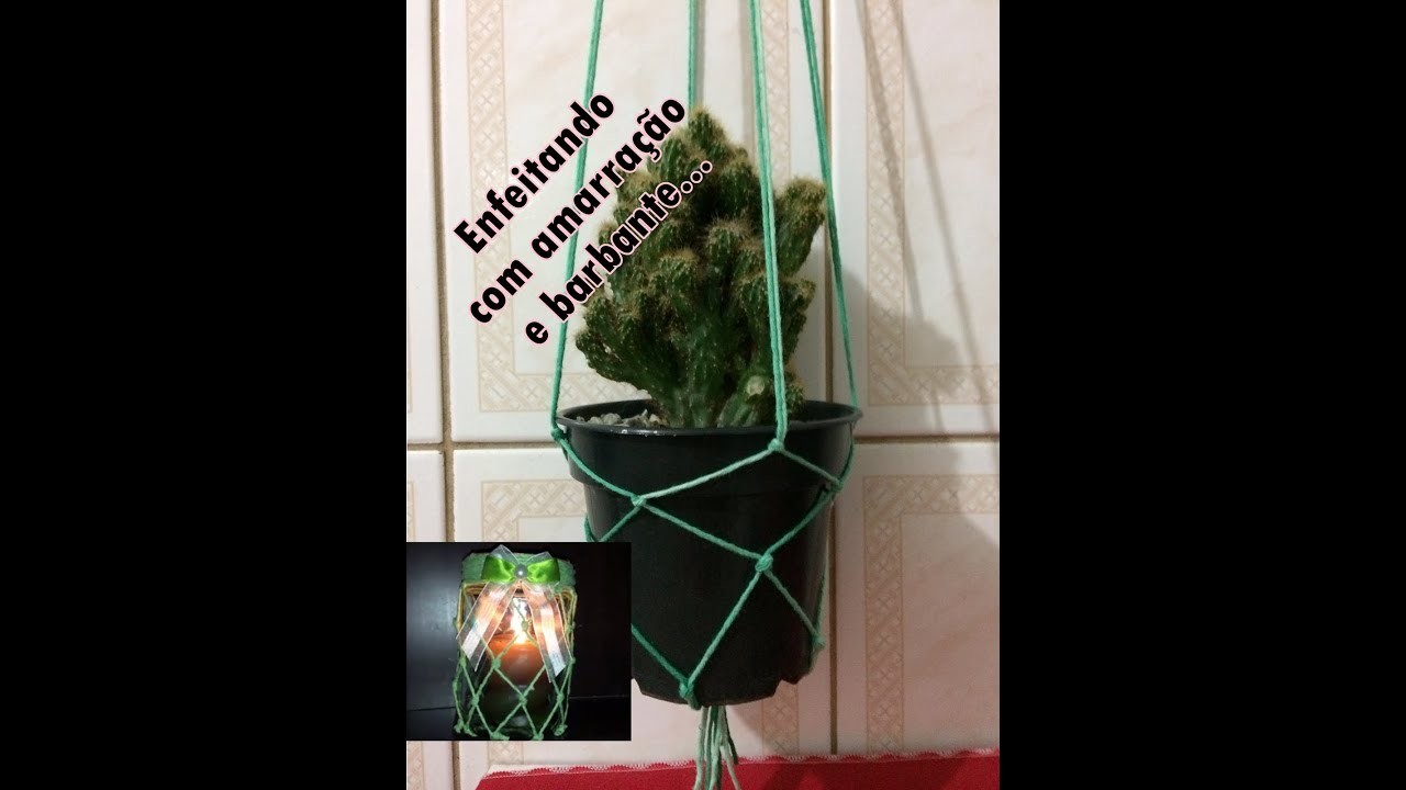 Diy: Porta vela e suporte para vaso em macramé, para enfeitar sua casa e aproveitar vidros.