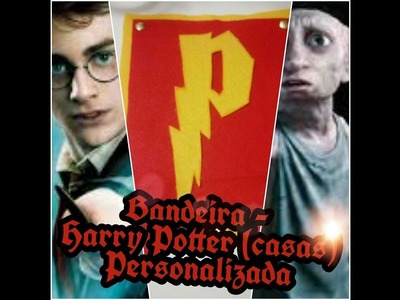 DIY - Bandeira Tematica Harry Potter