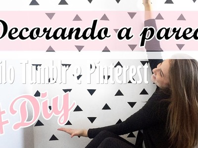 DIY: Parede de triângulos | Estilo Tumblr e Pinterest