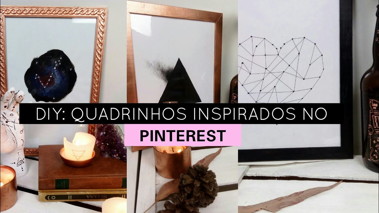 DIY QUADROS INSPIRADOS NO PINTEREST | Amanda Oliveira